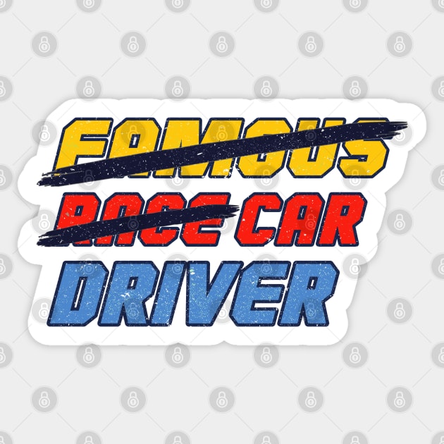 Famous Race Car Driver - funny race car Sticker by Numero14